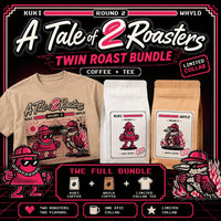 Tale of 2 Roasts - Round 2 BUNDLE